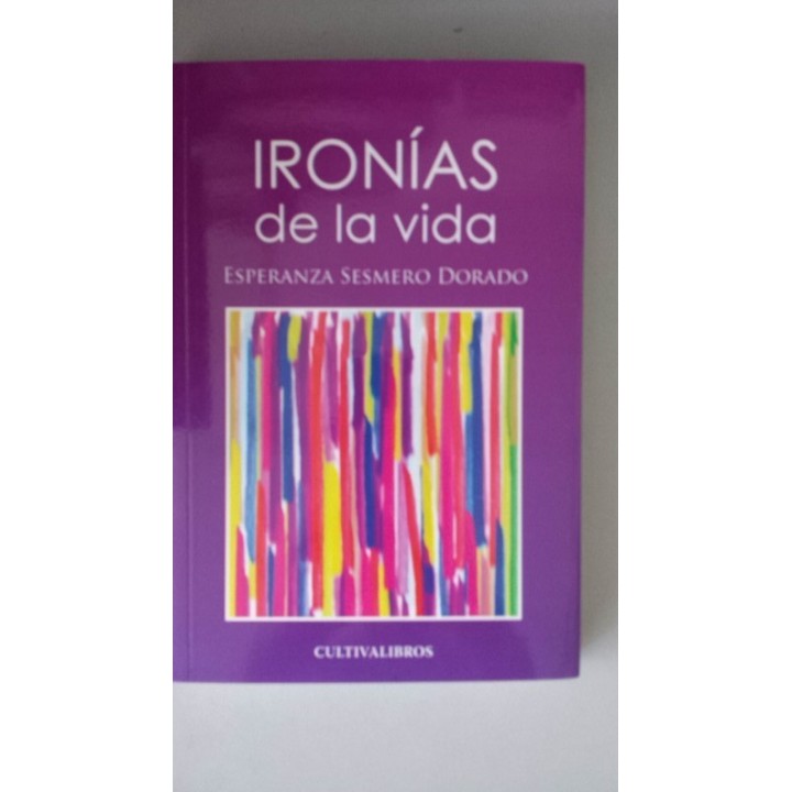 Las ironías de la vida